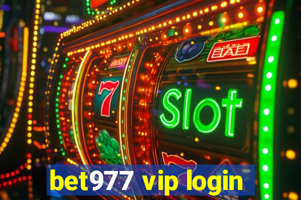 bet977 vip login